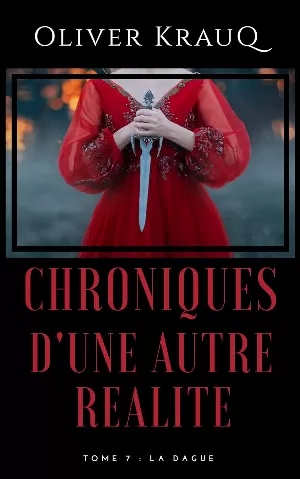 Oliver Krauq – Chroniques d'une autre réalité, Tome 7 : La Dague